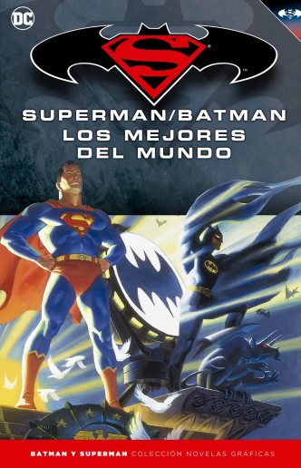 Batman y Superman - Colección Novelas Gráficas número 16: Superman/ Batman: Los mejores del mundo