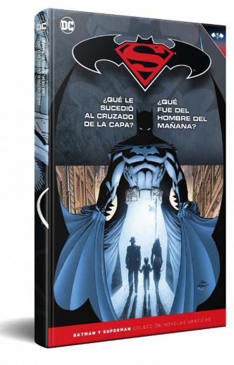 Batman y Superman - Colección Novelas Gráficas 19: Batman: ¿Qué le sucedió al Cruzado de la Capa?