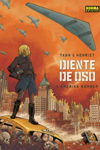 Diente de Oso 4. Amerika Bomber