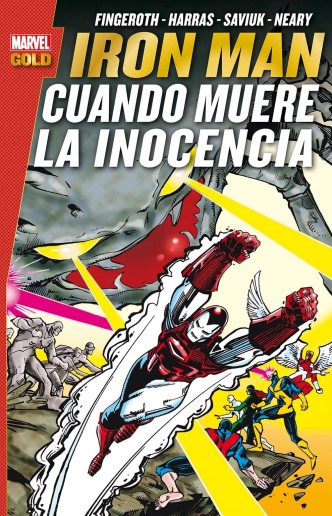 Iron Man. Cuando muere la inocencia (Marvel Gold)