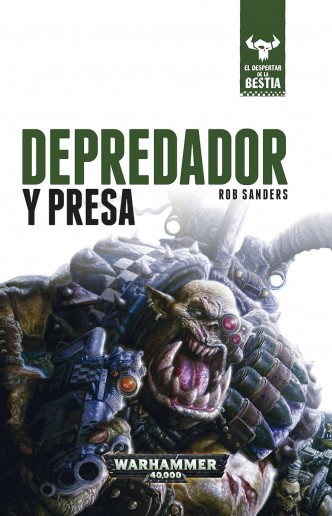 Depredador y Presa (El despertar de la bestia 2)