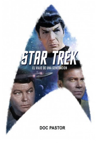 Star Trek. El viaje de una generación