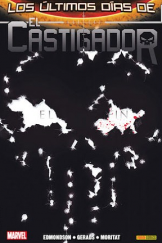 PUNISHER, EL CASTIGADOR 06: LOS ULTIMOS DIAS