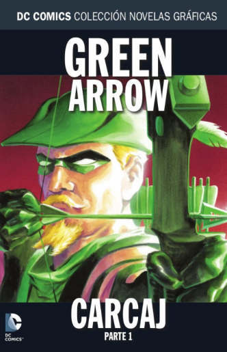 Colección Novelas Gráficas núm. 41: Green Arrow: Carcaj Parte 1