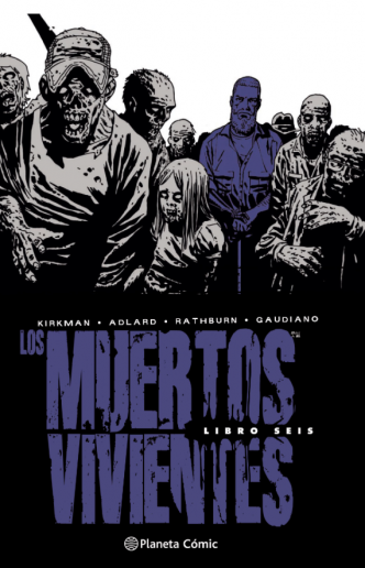 Los muertos vivientes (Edición integral) nº 06