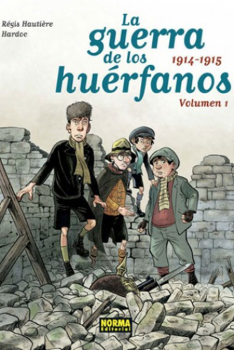 LA GUERRA DE LOS HUÉRFANOS (INTEGRAL) 1914-1915