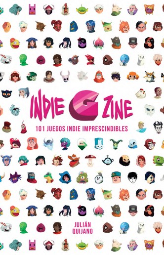 Indie G Zine. 101 Juegos Indie imprescindibles