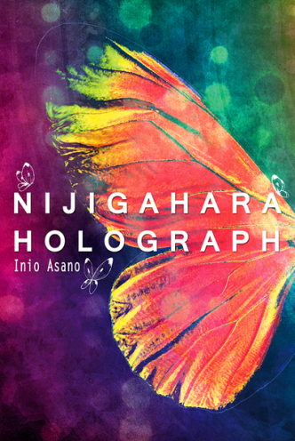 Nijigahara Holograph