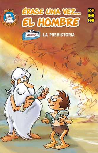 Érase una vez... el hombre vol. 01: La prehistoria 