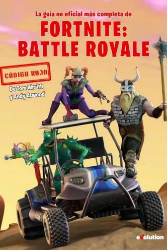 Fotnite: Battle Royale. Guía Estratégica