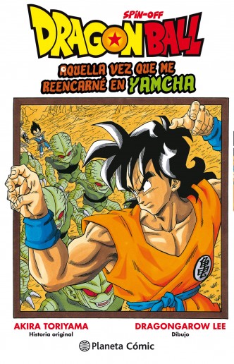 Dragon Ball: Aquella vez que me reencarné en Yamcha