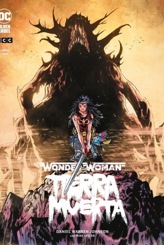 Wonder Woman: Tierra Muerta Libro 1 de 2