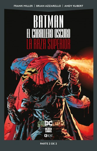 Batman El Caballero Oscuro: La Raza Superior 2