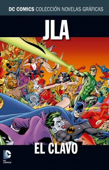 JLA: El clavo. Colección Novelas Gráficas nº: 30