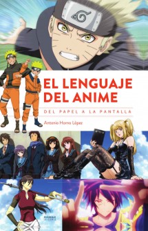 El lenguaje del Anime. Del papel a la pantalla
