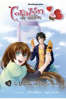 Corazón de Melón 03. La máscara de los recuerdos