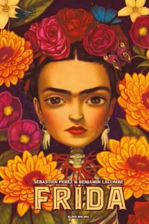 Frida (Ilustrado por Benjamin Lacombe)