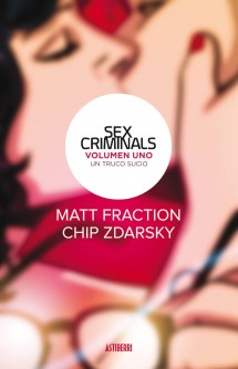 Sex Criminals 01. Un truco sucio