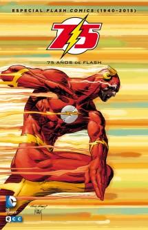 Especial Flash Comics (1940-2015) : 75 años de Flash (Segunda Edición)