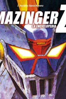 Mazinger Z. La Enciclopedia Vol. 2