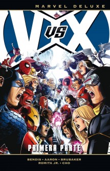 VVX: Los Vengadores VS. La Patrulla-X . Primera parte (MARVEL DELUXE)