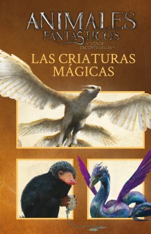 Animales Fantásticos. Las criaturas mágicas