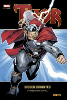 THOR 01: DIOSES ERRANTES (Marvel Deluxe)