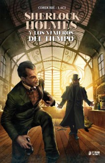 Sherlock Holmes. Y los viajeros del tiempo (Integral)