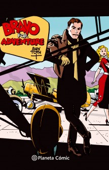 Bravo for Adventure de Alex Toth