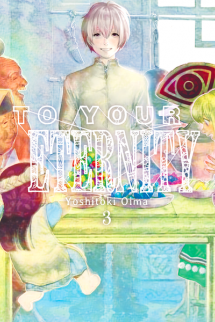 To Your Eternity Vol. 3