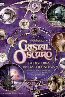 CRISTAL OSCURO: LA HISTORIA VISUAL DEFINITIVA