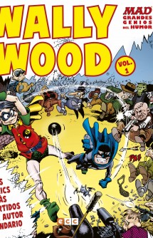 MAD Grandes genios del humor: Wally Wood vol. 01