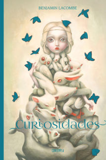 Curiosidades. Benjamin Lacombe Artbook