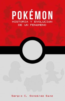 Pokemon: Historia y evolución de un fenómeno