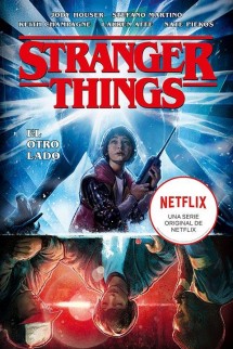 Stranger Things 01. El otro lado