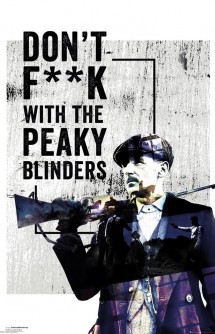 Póster Peaky Blinders Don't  F**K with the Peaky Blinders