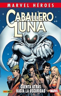 Marvel Héroes. Caballero Luna 1: Cuenta atrás hacia la oscuridad