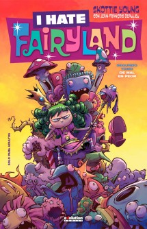I Hate Fairyland 02: De mal en peor